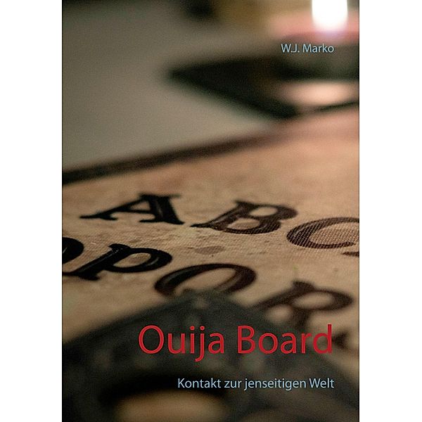 Ouija Board, W. J. Marko