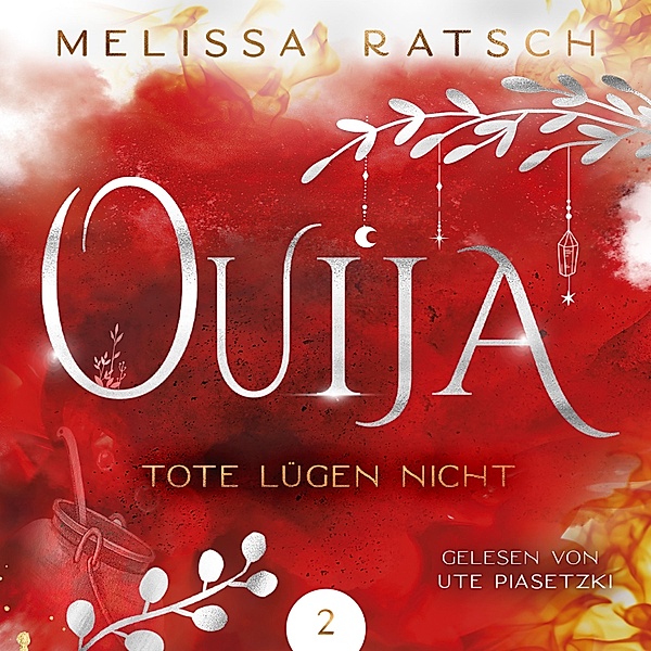 Ouija - Ouija - Tote lügen nicht, Melissa Ratsch