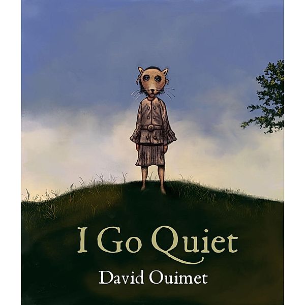 Ouimet, D: I Go Quiet, David Ouimet