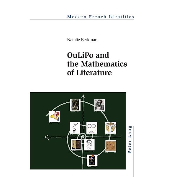 OuLiPo and the Mathematics of Literature, Natalie Berkman