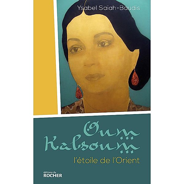 Oum Kalsoum, Ysabel Saïah-Baudis