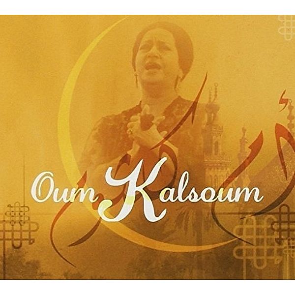 Oum Kalsoum, Oum Kalsoum