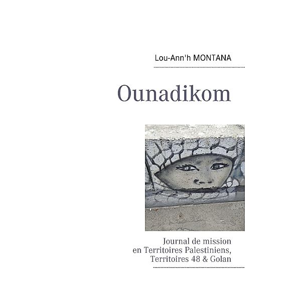 Ounadikom  ..., Lou-Ann'h Montana