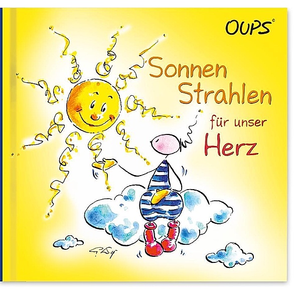 Oups Buch / Oups - Sonnenstrahlen für unser Herz, Kurt Hörtenhuber