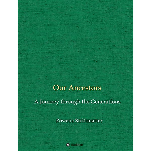 Our Ancestors, Rowena Strittmatter