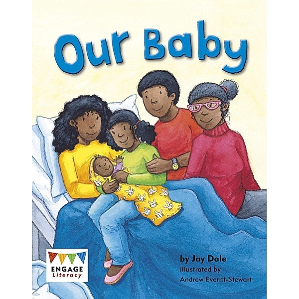 Our Baby / Raintree Publishers, Jay Dale