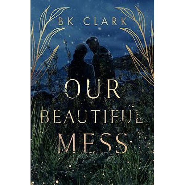 Our Beautiful Mess, Bk Clark