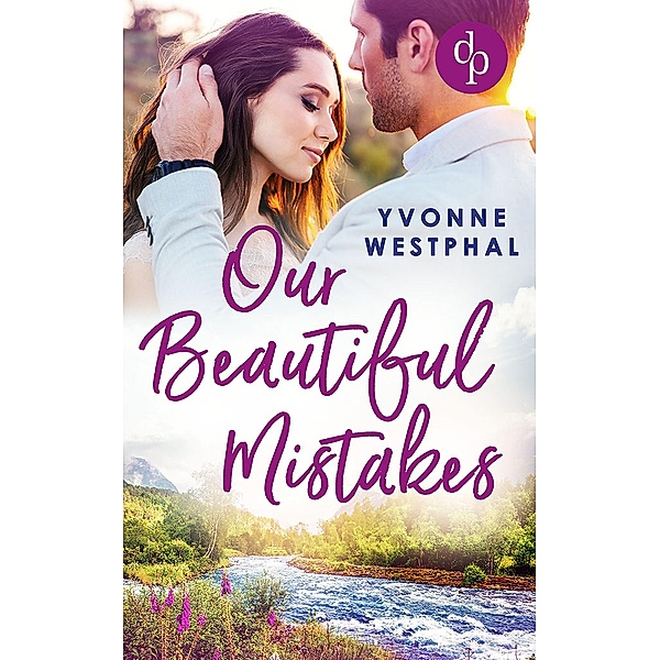 Our Beautiful Mistakes / Beautiful Seasons-Reihe Bd.1, Yvonne Westphal