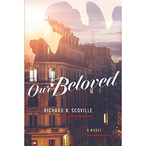 Our Beloved, Richard B. Scoville