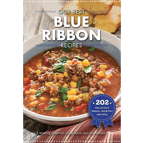 Our Best Blue-Ribbon Recipes / Our Best Recipes, Gooseberry Patch