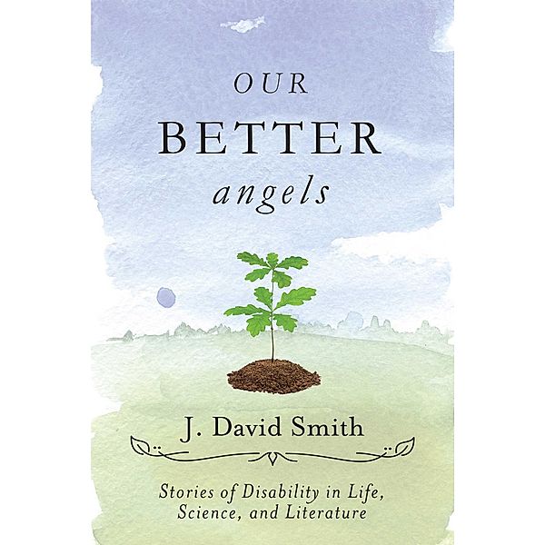 Our Better Angels, J. David Smith