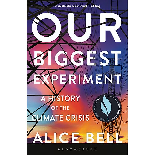 Our Biggest Experiment, Alice Bell