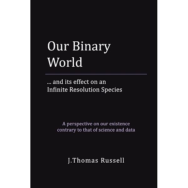 Our Binary World, J. Thomas Russell