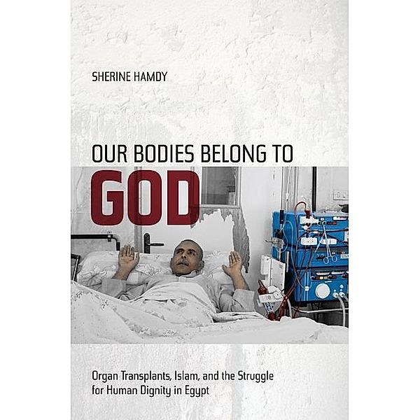 Our Bodies Belong to God, Sherine Hamdy