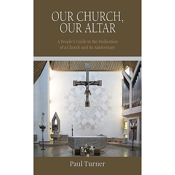 Our Church, Our Altar, Paul Turner