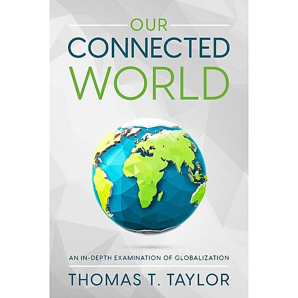 Our Connected World, Thomas T. Taylor