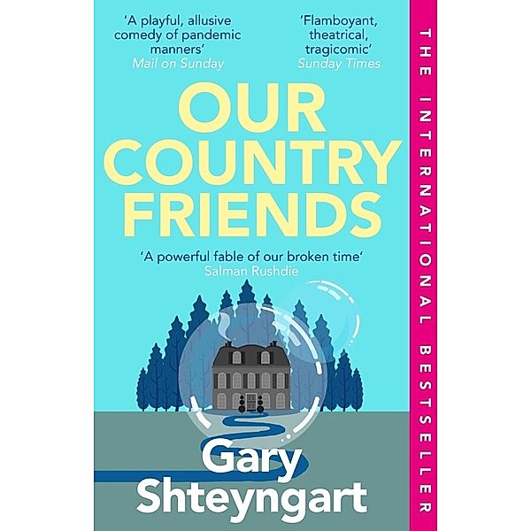 Our Country Friends, Shteyngart Gary