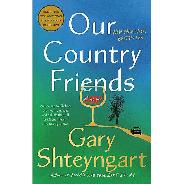 Our Country Friends, Gary Shteyngart