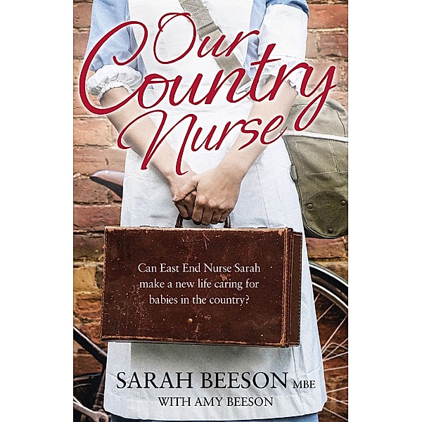 Our Country Nurse, Sarah Beeson
