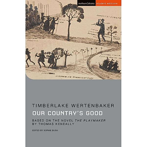 Our Country's Good / Methuen Student Editions, Timberlake Wertenbaker