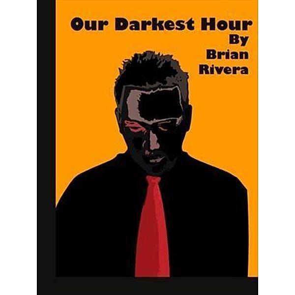 Our Darkest Hour, Brian Rivera