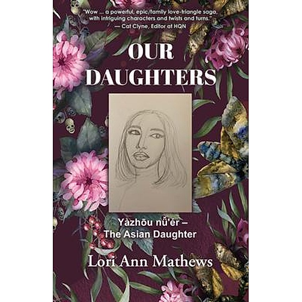 OUR DAUGHTERS / LAM PRODUCTIONS, Lori Ann Mathews