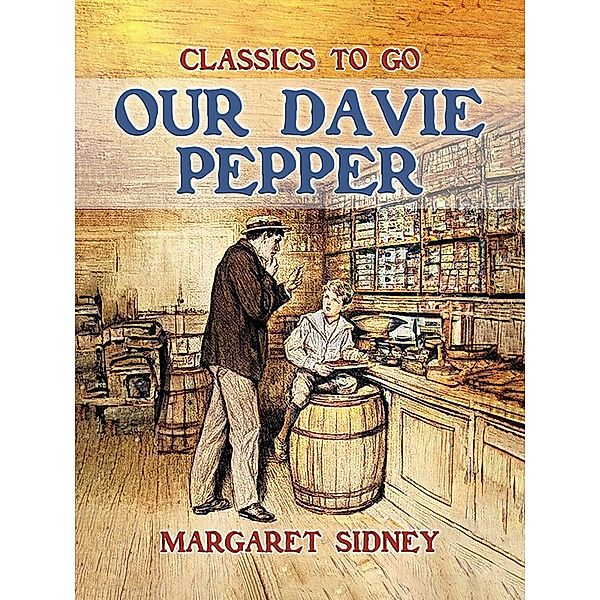 Our Davie Pepper, Margaret Sidney