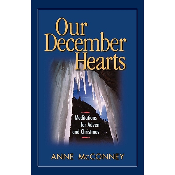 Our December Hearts, Anne McConney