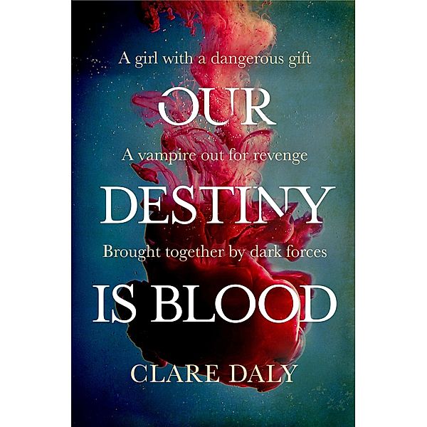 Our Destiny Is Blood, Clare Daly