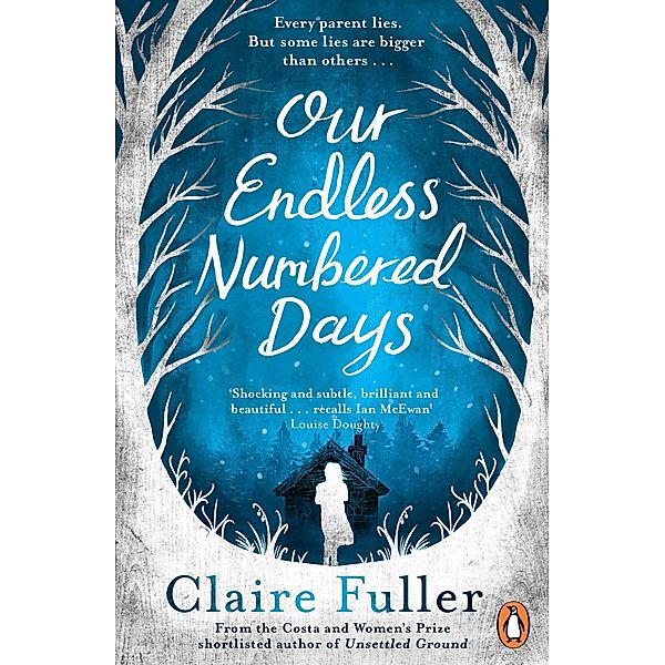 Our Endless Numbered Days, Claire Fuller