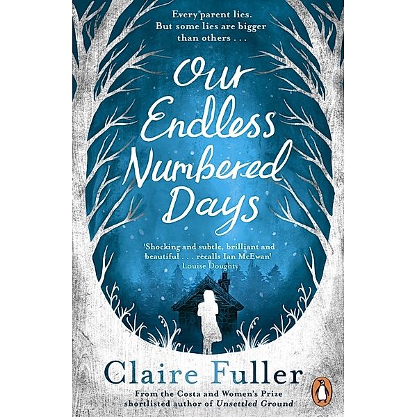 Our Endless Numbered Days, Claire Fuller