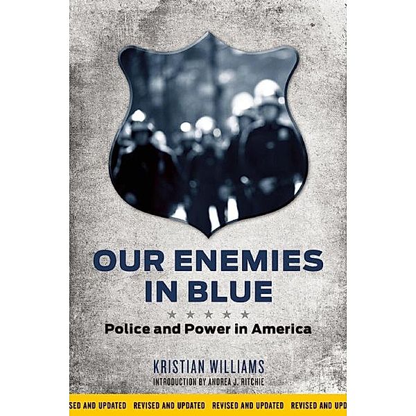 Our Enemies in Blue, Kristian Williams