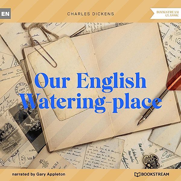 Our English Watering-place, Charles Dickens