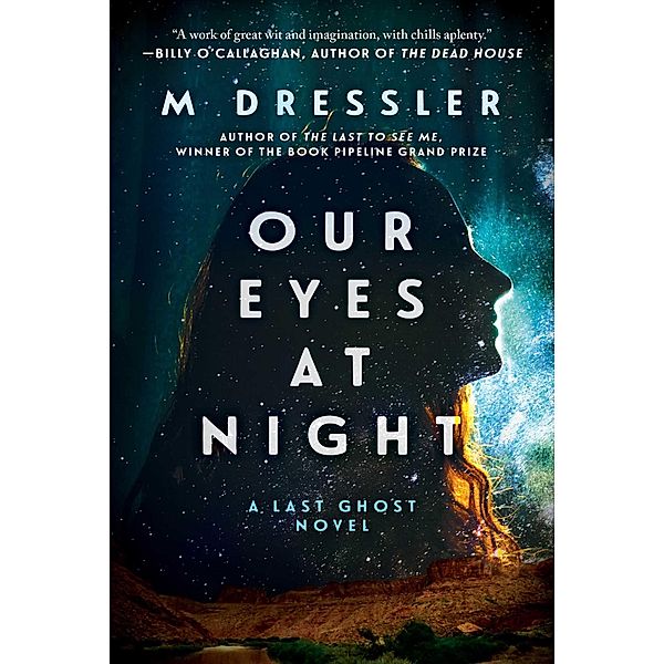 Our Eyes at Night, M. Dressler