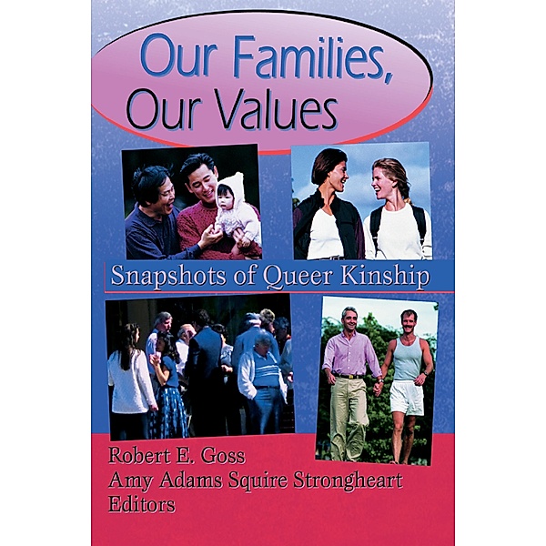 Our Families, Our Values, Robert Goss, Amy Adams Squire Strongheart