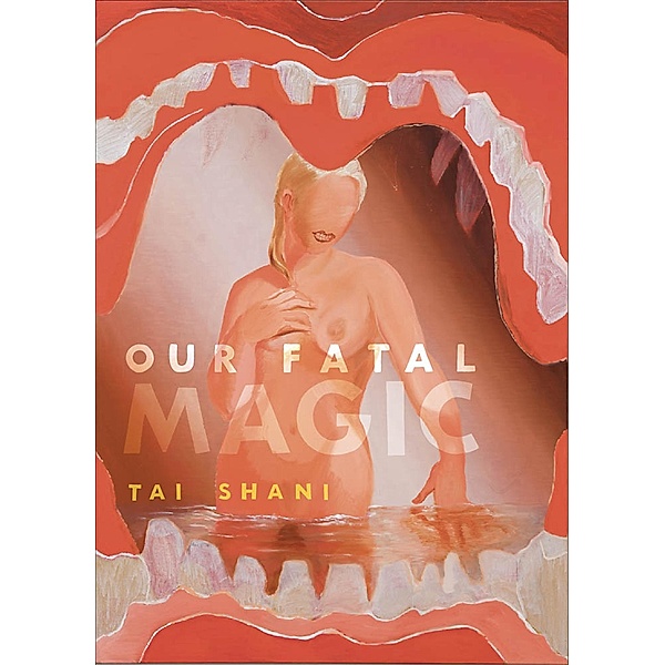 Our Fatal Magic, Tai Shani