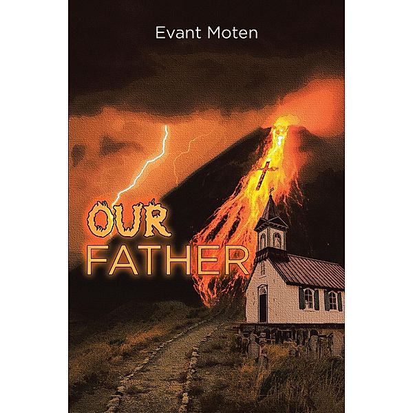 Our Father, Evant Moten