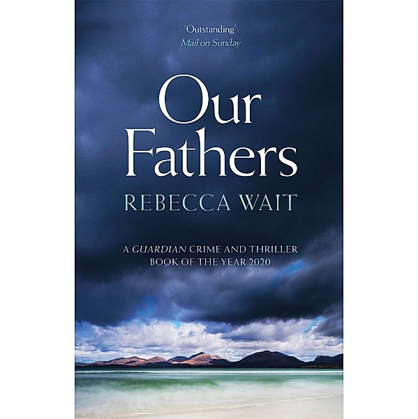 Our Fathers, Rebecca Wait