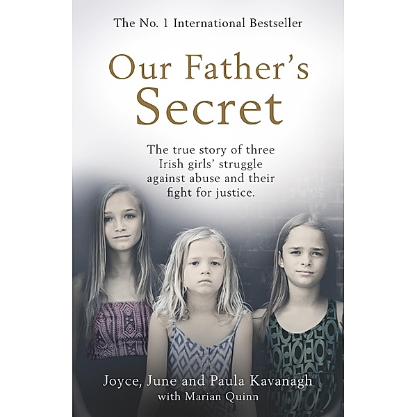 Our Father's Secret, Joyce Kavanagh, June Kavanagh, Paula Kavanagh