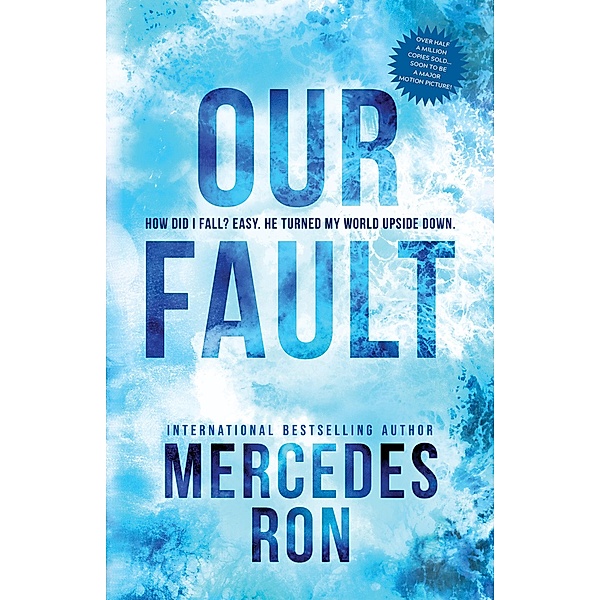 Our Fault / Culpable Bd.3, Mercedes Ron