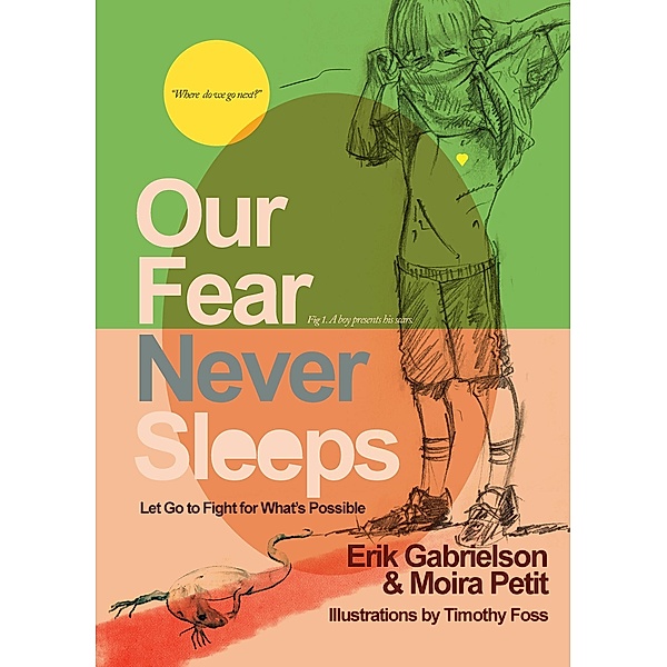 Our Fear Never Sleeps, Erik Gabrielson