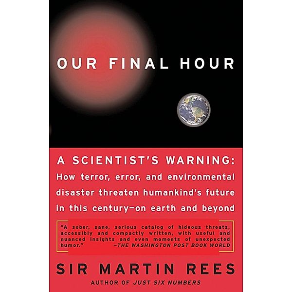 Our Final Hour, Martin Rees