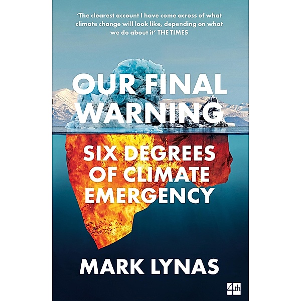 Our Final Warning, Mark Lynas