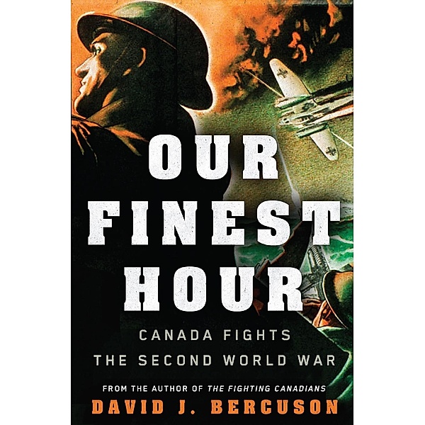Our Finest Hour, David Bercuson