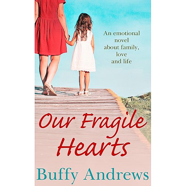 Our Fragile Hearts, Buffy Andrews