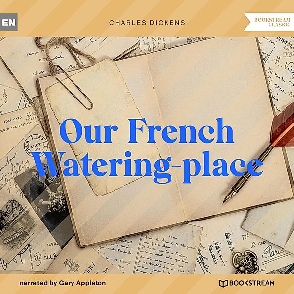 Our French Watering-place, Charles Dickens