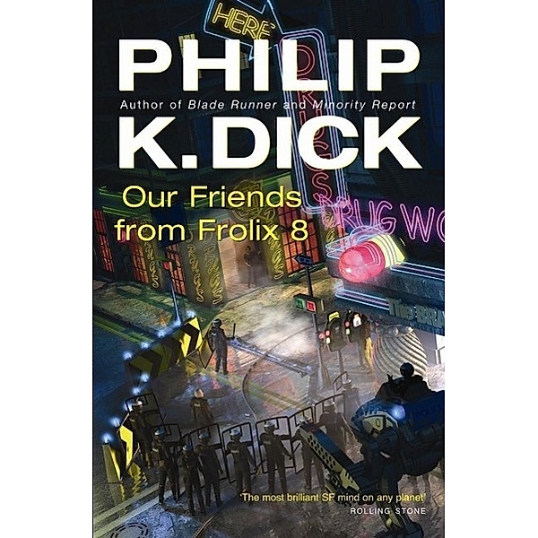 Our Friends From Frolix 8, Philip K Dick