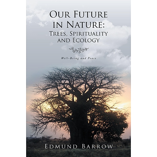 Our Future in Nature:, Edmund Barrow