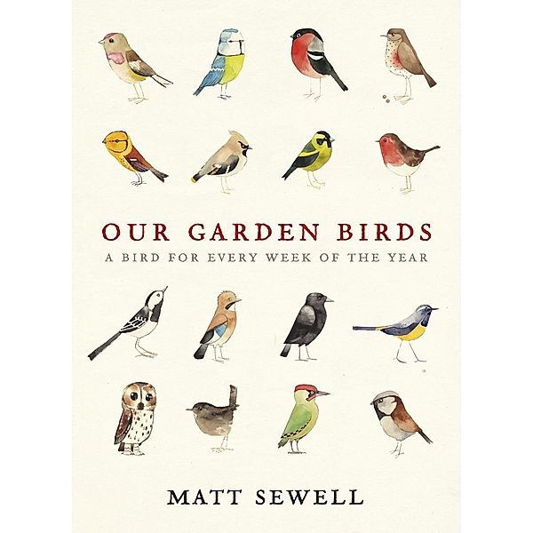 Our Garden Birds, Matt Sewell