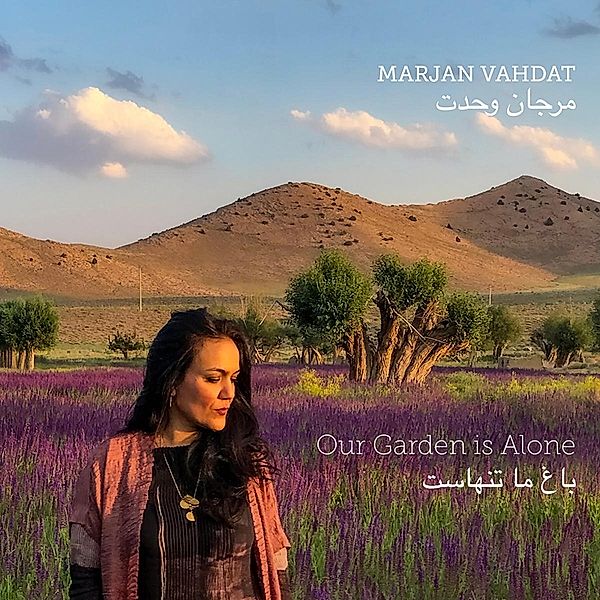 Our Garden Is Alone, Marjan Vahdat